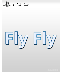 Fly Fly PS5