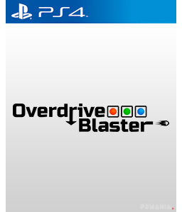 Overdrive Blaster PS4