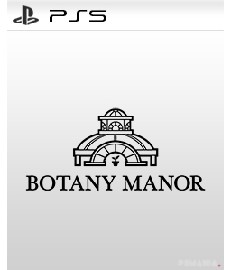 Botany Manor PS5