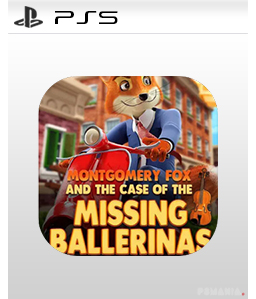 Detective Montgomery Fox: The Case of the Missing Ballerinas PS5