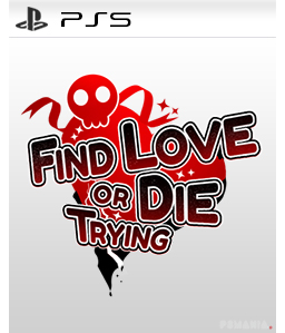 Find Love or Die Trying PS5