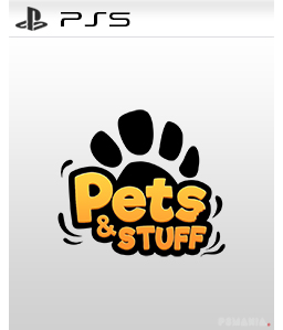 Pets & Stuff PS5