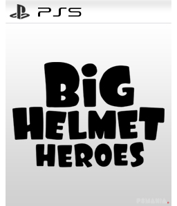 Big Helmet Heroes PS5