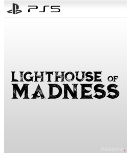 Lighthouse of Madness PS5