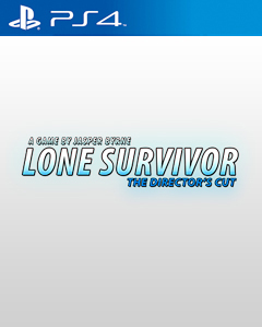 Lone Survivor: The Director’s Cut PS4