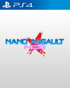 Nano Assault Neo-X PS4