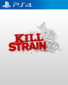 Kill Strain PS4