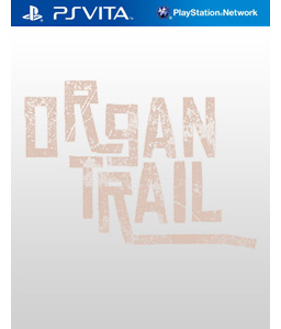 Organ Trail Vita Vita