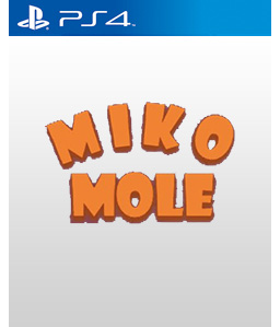 Miko Mole PS4