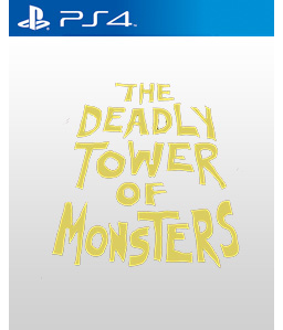 The Deadly Tower of Monsters PS4