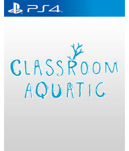 Classroom Aquatic PS4