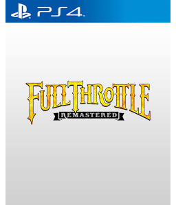 Full Throttle Remastered PS4