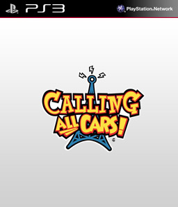 Calling All Cars! PS3