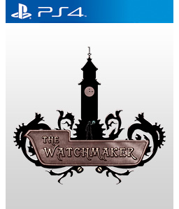 The Watchmaker PS4