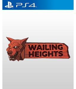 Wailing Heights PS4