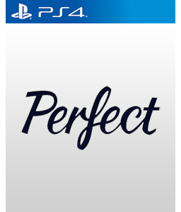 Perfect PS4