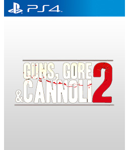 Guns, Gore & Cannoli 2 PS4