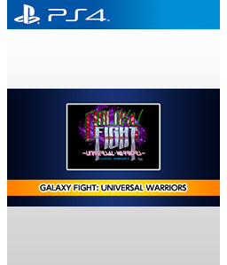 Galaxy Fight: Universal Warriors PS4