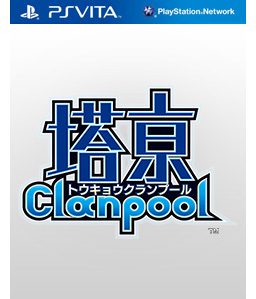 Tokyo Clanpool Vita