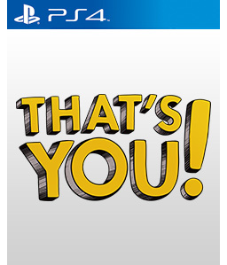 That\'s You! PS4