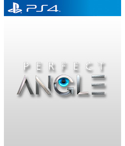 Perfect Angle PS4