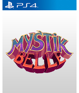 Mystik Belle PS4