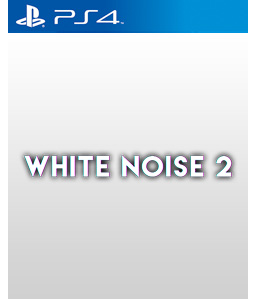 White Noise 2 PS4