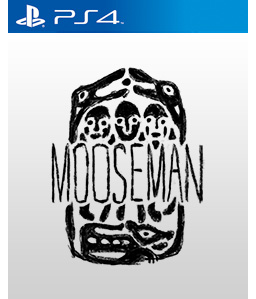 The Mooseman PS4