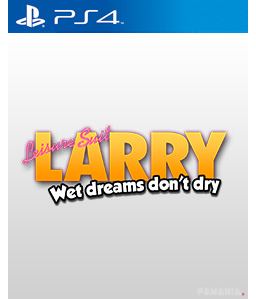 Leisure Suit Larry - Wet Dreams Don\'t Dry PS4