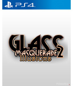 Glass Masquerade 2: Illusions PS4