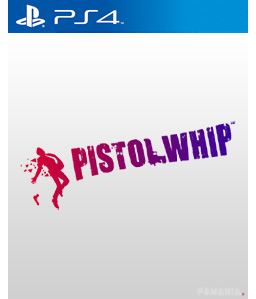 Pistol Whip PS4
