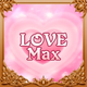 Love Max