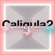 The Caligula Effect 2