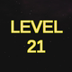 Complete Level 21