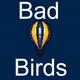 Bad Bird!