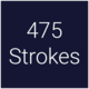 475 Strokes